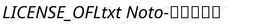 LICENSE_OFLtxt Noto字体转换